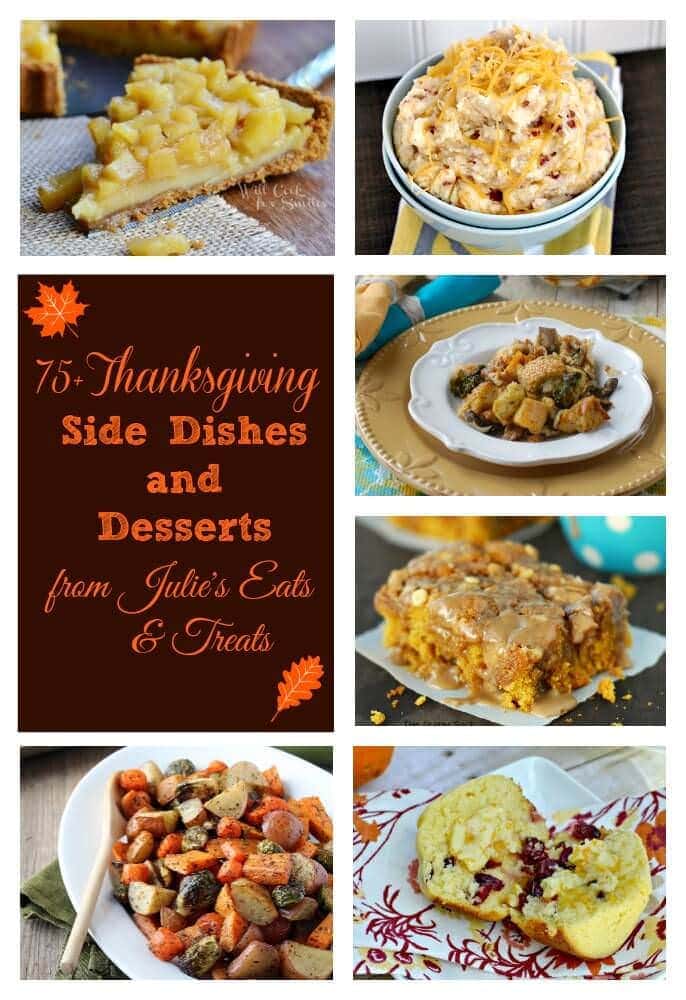 75+ Sides and Desserts Thanksgiving Recipes - Julie's Eats & Treats