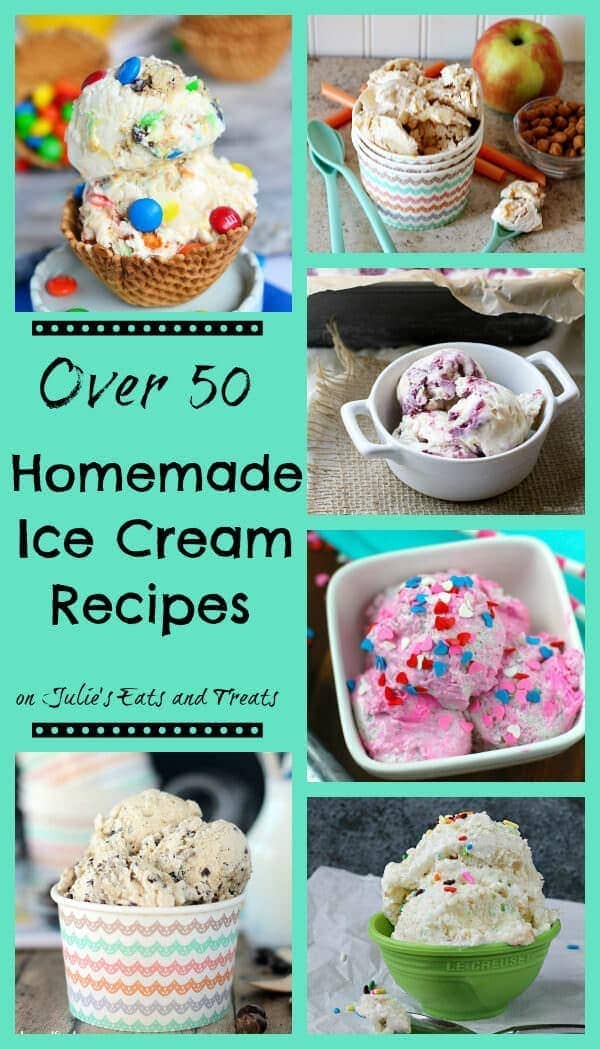 Homemade Ice Cream Recipes - Julie's Eats & Treats