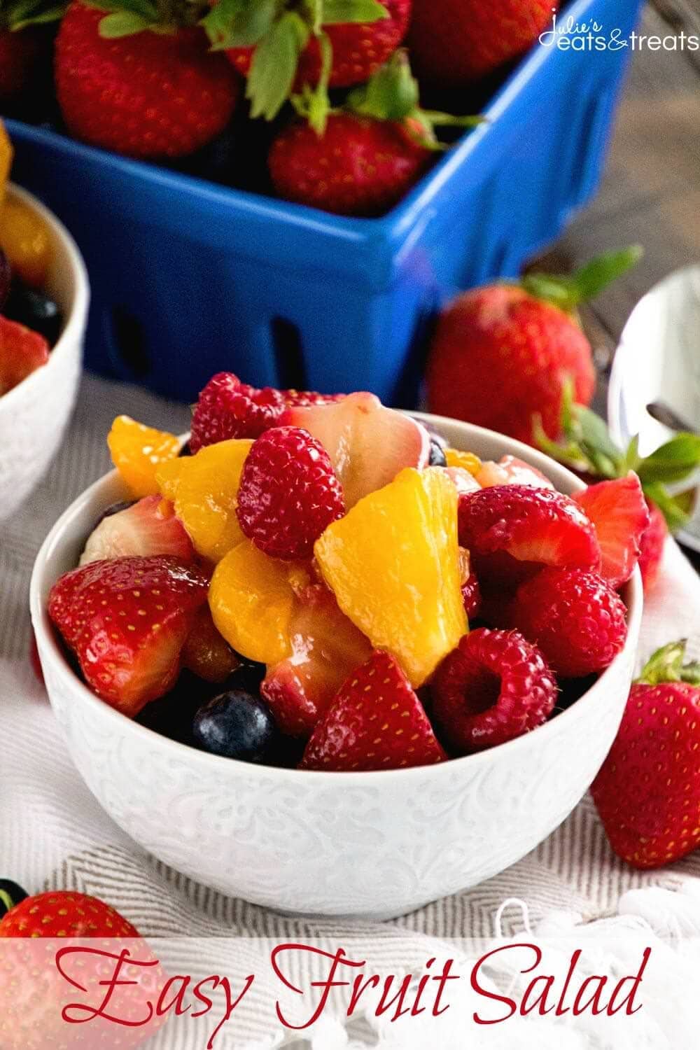 Easy Fruit Salad - Julie's Eats & Treats